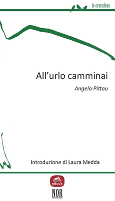ALL´URLO CAMMINAI - NOR Edizioni