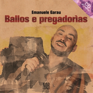 BALLOS E PREGADORÌAS - NOR Edizioni