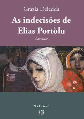 AS INDECISÕES DE ELIAS PORTÒLU - NOR Edizioni