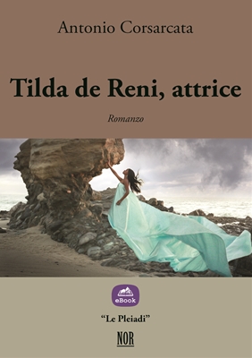 TILDA DE RENI, ATTRICE - NOR Edizioni
