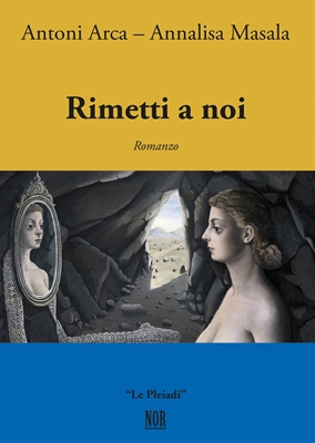 RIMETTI A NOI - NOR Edizioni